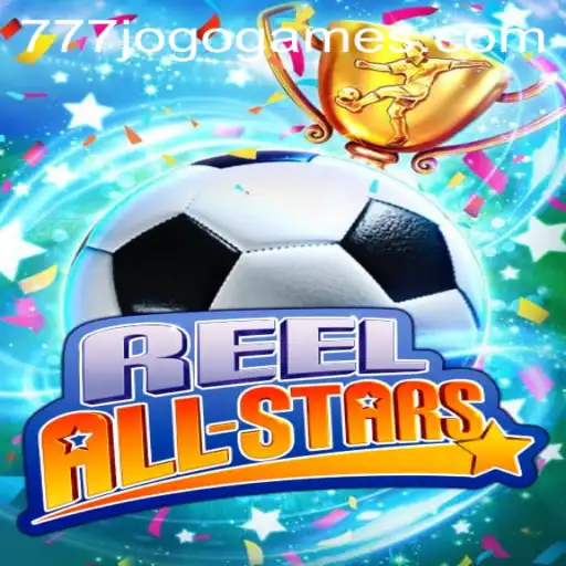 Immerse Yourself in the Thrilling World of ReelAllStars: A Game Powered by 777JOGO